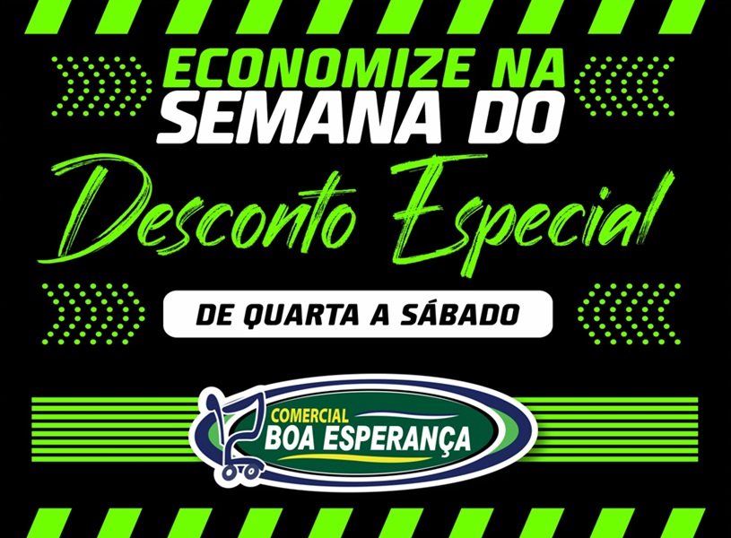 Economize na semana do desconto especial no Comercial Boa Esperança faz em Aripuanã 