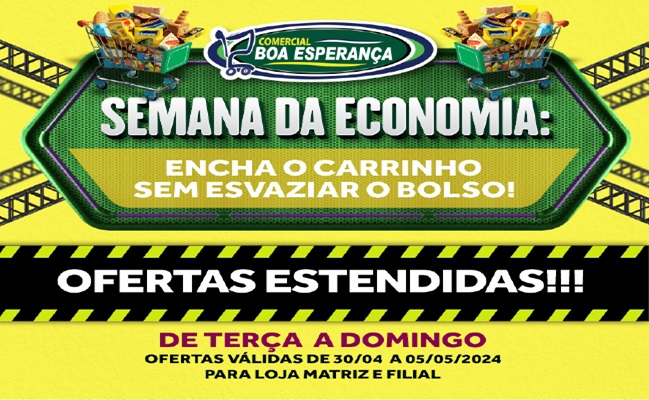 Início de mês com "Semana de Economia" é no Comercial Boa Esperança em Aripuanã 