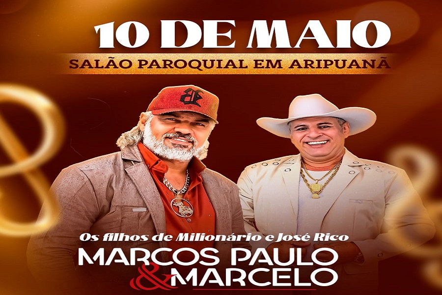 Marcos Paulo e Marcelo, filhos de Milionário & José Rico se apresentam nesta sexta-feira em Aripuanã 