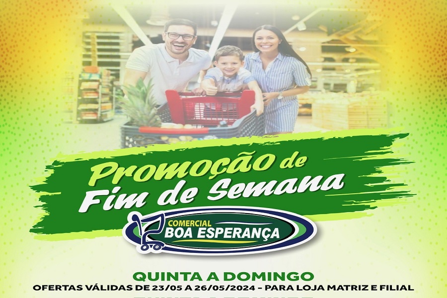 Comercial Boa Esperança tem ofertas de fim de semana em Aripuanã 