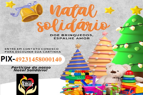 Igreja Batista Amor lança campanha de arrecadação de brinquedos para o Natal Solidário em Aripuanã 