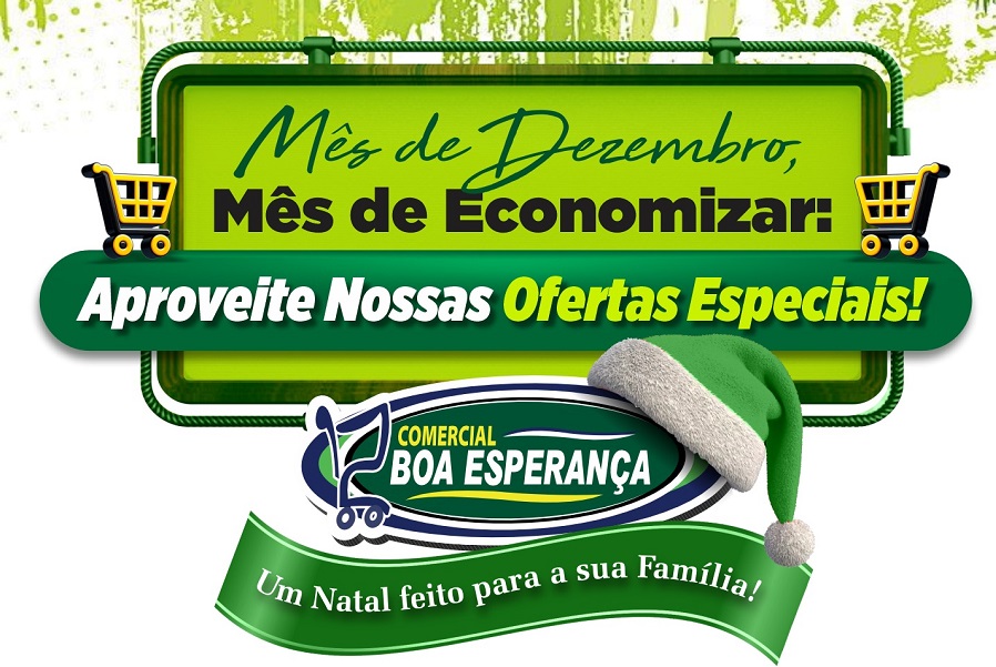 Comercial Boa Esperança lança campanha "Mês de Dezembro, Mês de Economizar" com ofertas imperdíveis em Aripuanã 