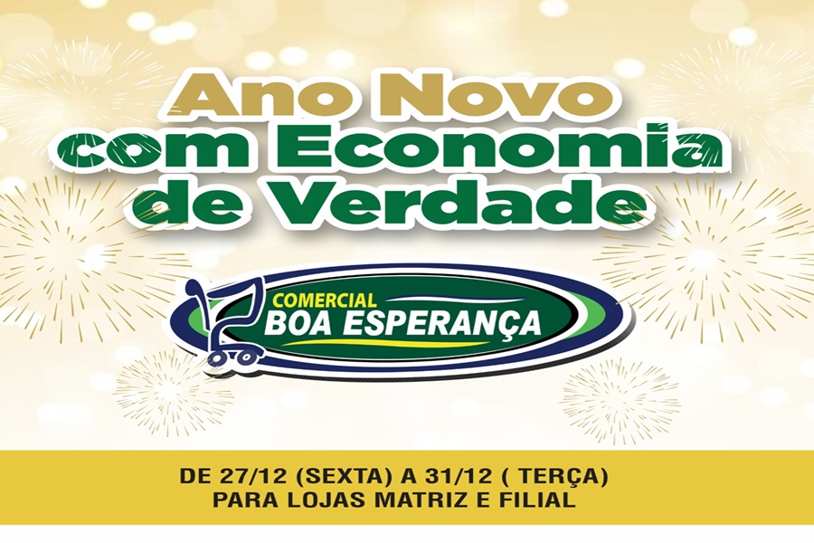 Comercial Boa Esperança lança promoções para ajudar consumidores nas festas de Ano Novo 