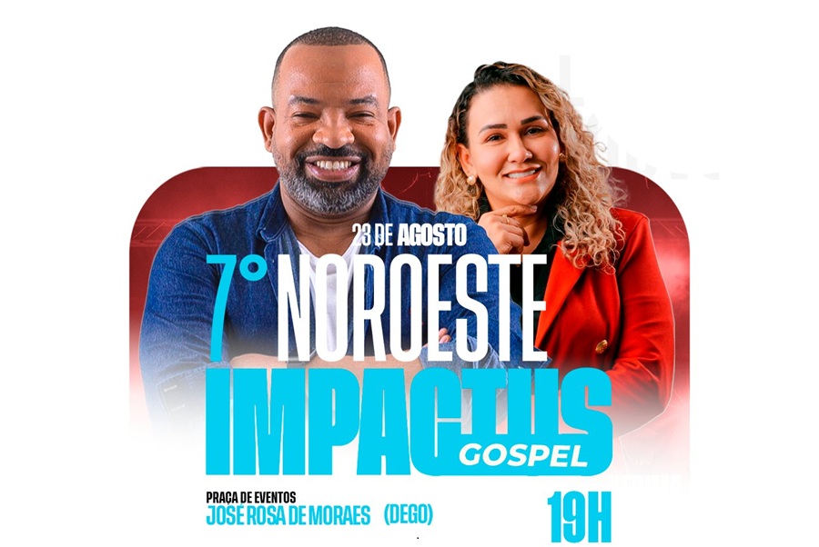 Aripuanã se prepara para a 7ª edição do Noroeste Impactus Gospel com grandes atrações nacionais 