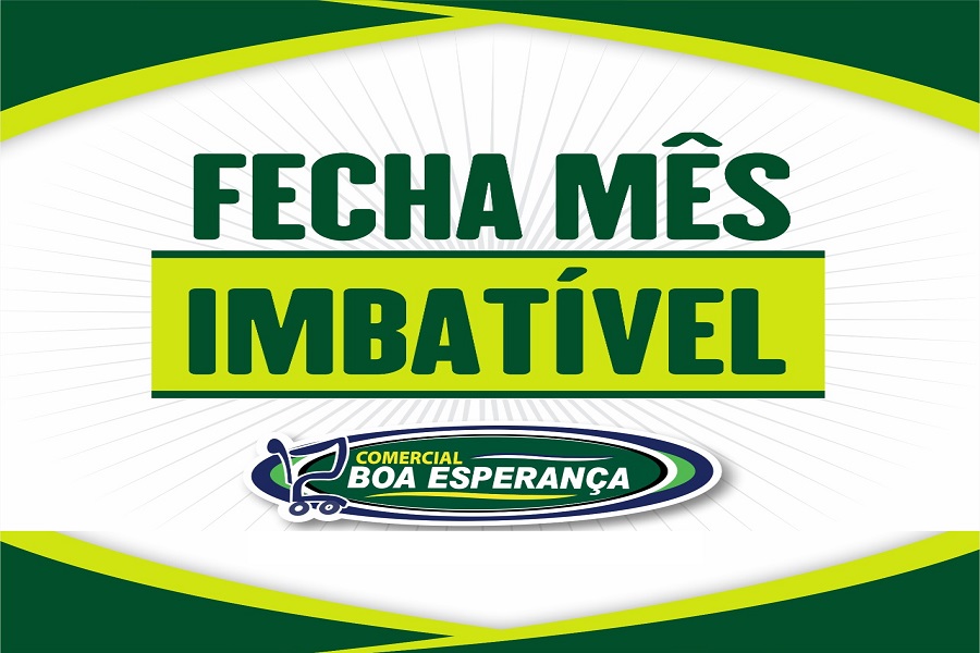 Comercial Boa Esperança lança campanha "Fecha Mês Imbatível" com cinco dias de super ofertas em Aripuanã 