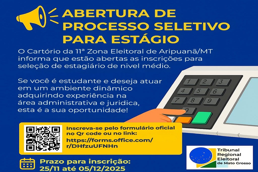 Cartório Eleitoral de Aripuanã abre inscrições para seleção de estagiário de nível médio  