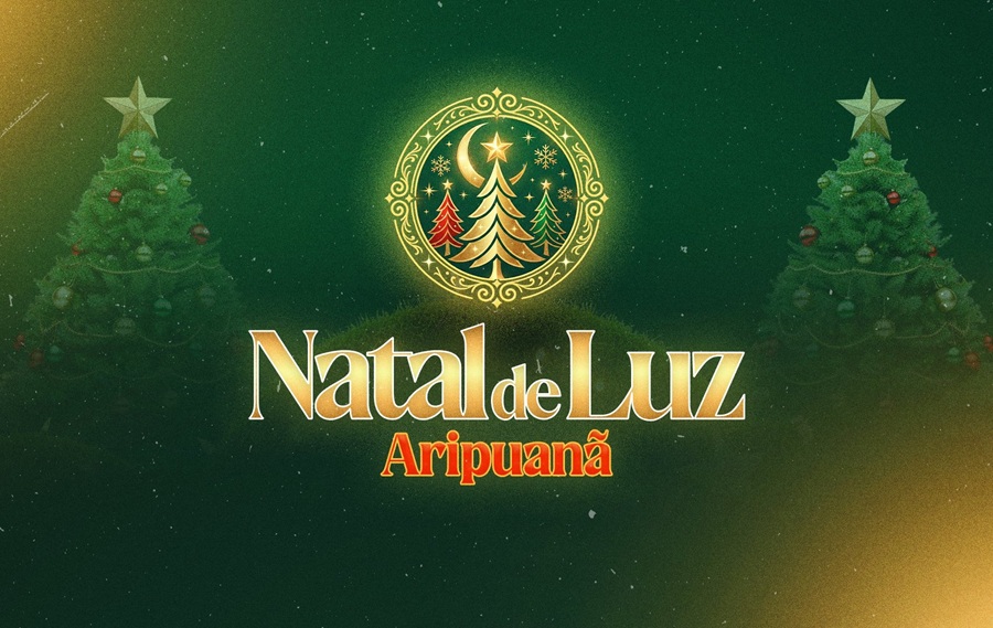 Aripuanã divulga programação oficial do Natal de Luz 2025; evento será de 18 a 21 de dezembro na Praça Dego 