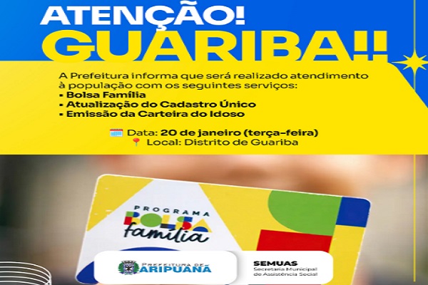 Prefeitura de Aripuanã realiza ação itinerante da Assistência Social no distrito de Guariba 