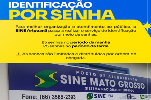 SINE Aripuanã passa a atender por sistema de senhas a partir desta segunda-feira 