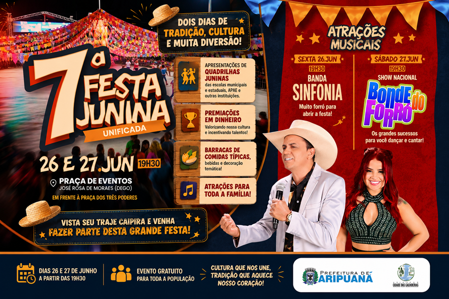 Aripuanã se prepara para a 7ª Festa Junina Unificada com apresentações culturais e show nacional do Bonde do Forró 