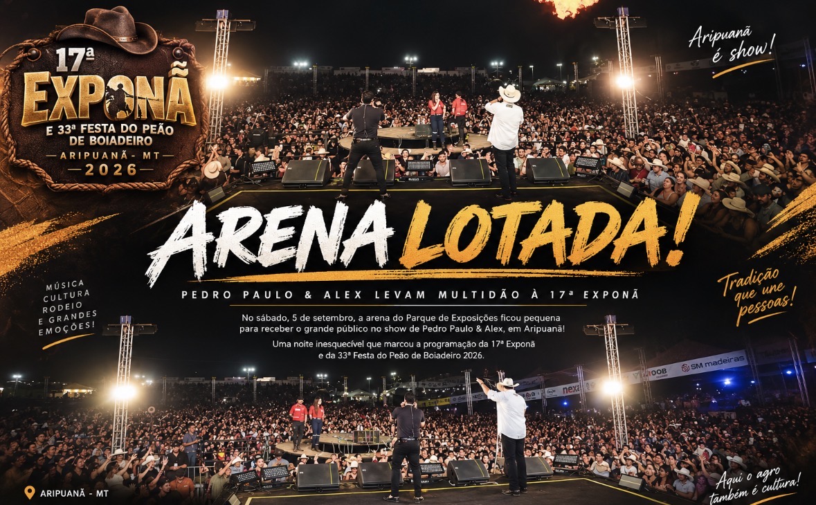 Pedro Paulo & Alex lotam arena e levam multidão à 17ª Exponã em Aripuanã 