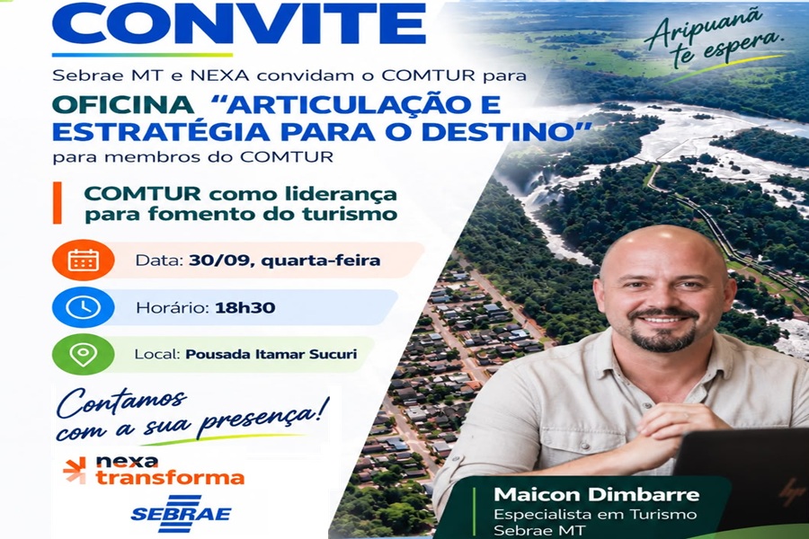 Sebrae MT e Nexa promovem oficina para discutir estratégias de fortalecimento do turismo em Aripuanã 