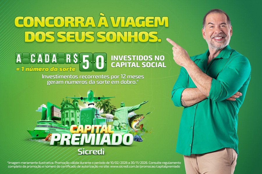 Campanha Capital Premiado Sicredi 2026 entra na reta final; ainda dá tempo de participar e concorrer a prêmios 